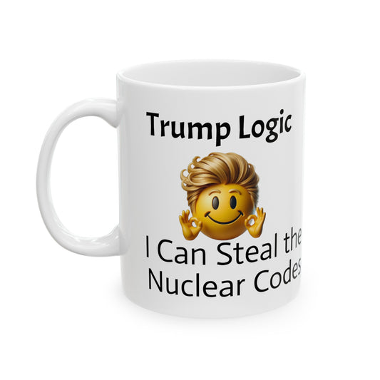 I Can Steal The Nuclear Codes Mug 11oz