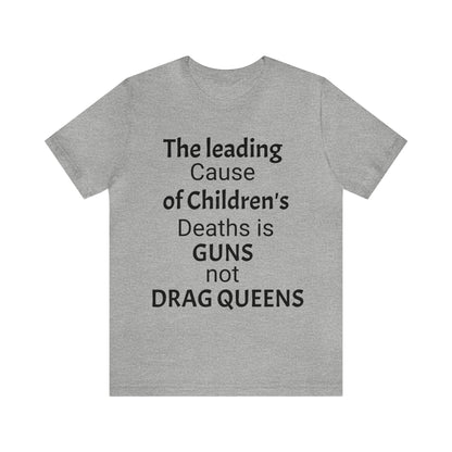 Children's Death Is Guns Not Drag Queens