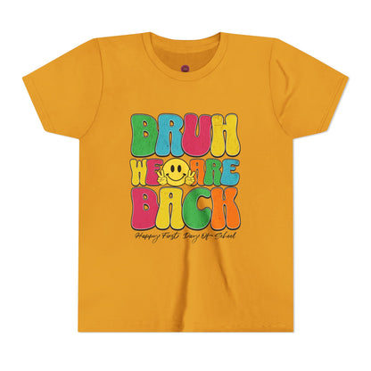 Youth Graphic Tee - Bruh We Are Back Fun & Colorful Retro Design,  Back to School, Summer Vibes