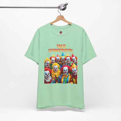 Funny Taco Administration Clown, Unisex Graphic Tee