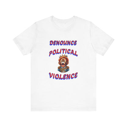 Denounce Political Violence