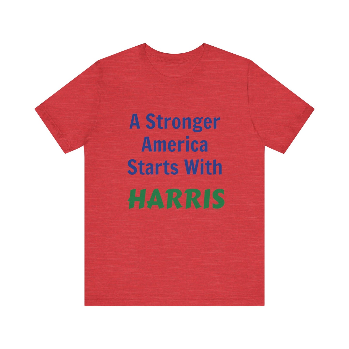 A Stronger America Starts With Harris