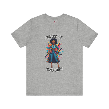 Empowering Menopause Tee | Unisex Short Sleeve Shirt, Women's Health Awareness, Self-Love Apparel