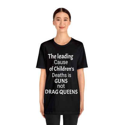 Children's Death Is Guns Not Drag Queens