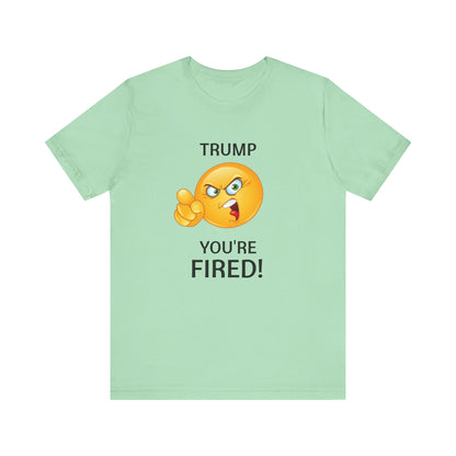 Trump You're Fired