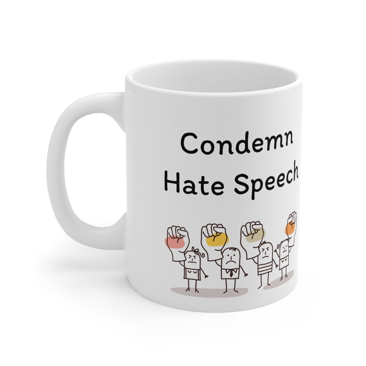 Condemn Hate Speech Mug 11oz