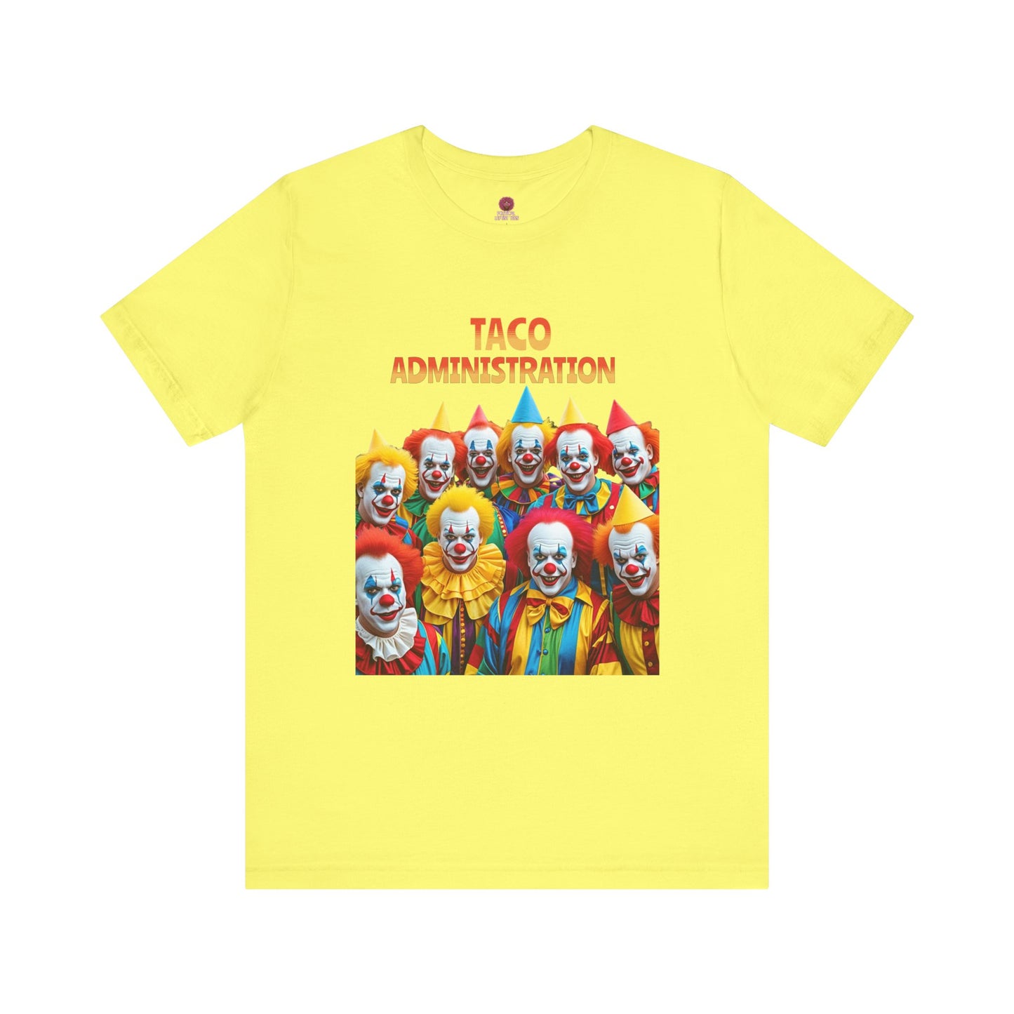 Funny Taco Administration Clown, Unisex Graphic Tee