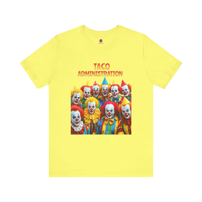 Funny Taco Administration Clown, Unisex Graphic Tee
