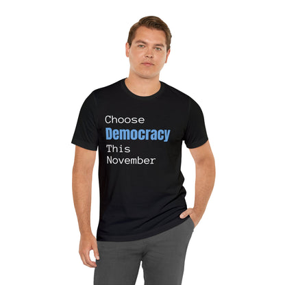 Choose Democracy This November