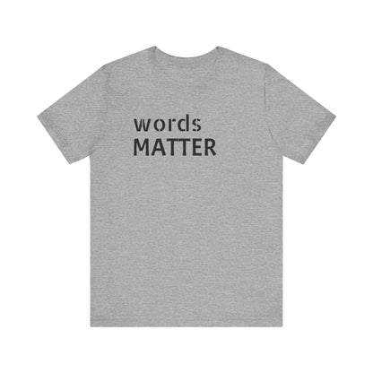 Words Matter