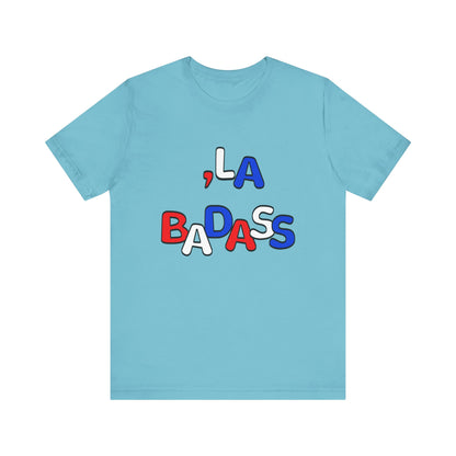 ,La Badass