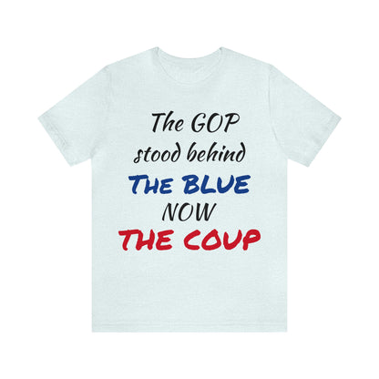 The GOP Stood Behind the Blue