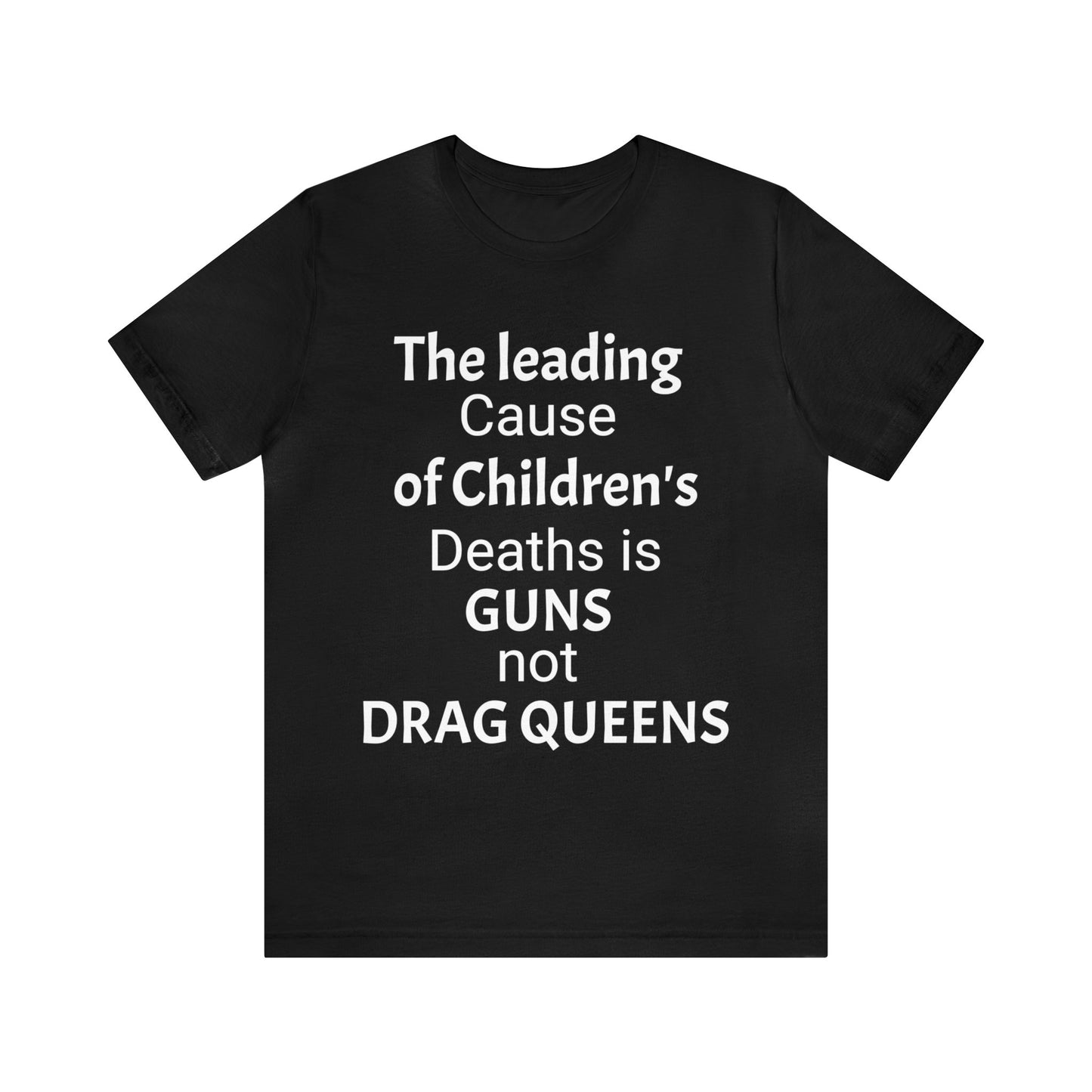 Children's Death Is Guns Not Drag Queens