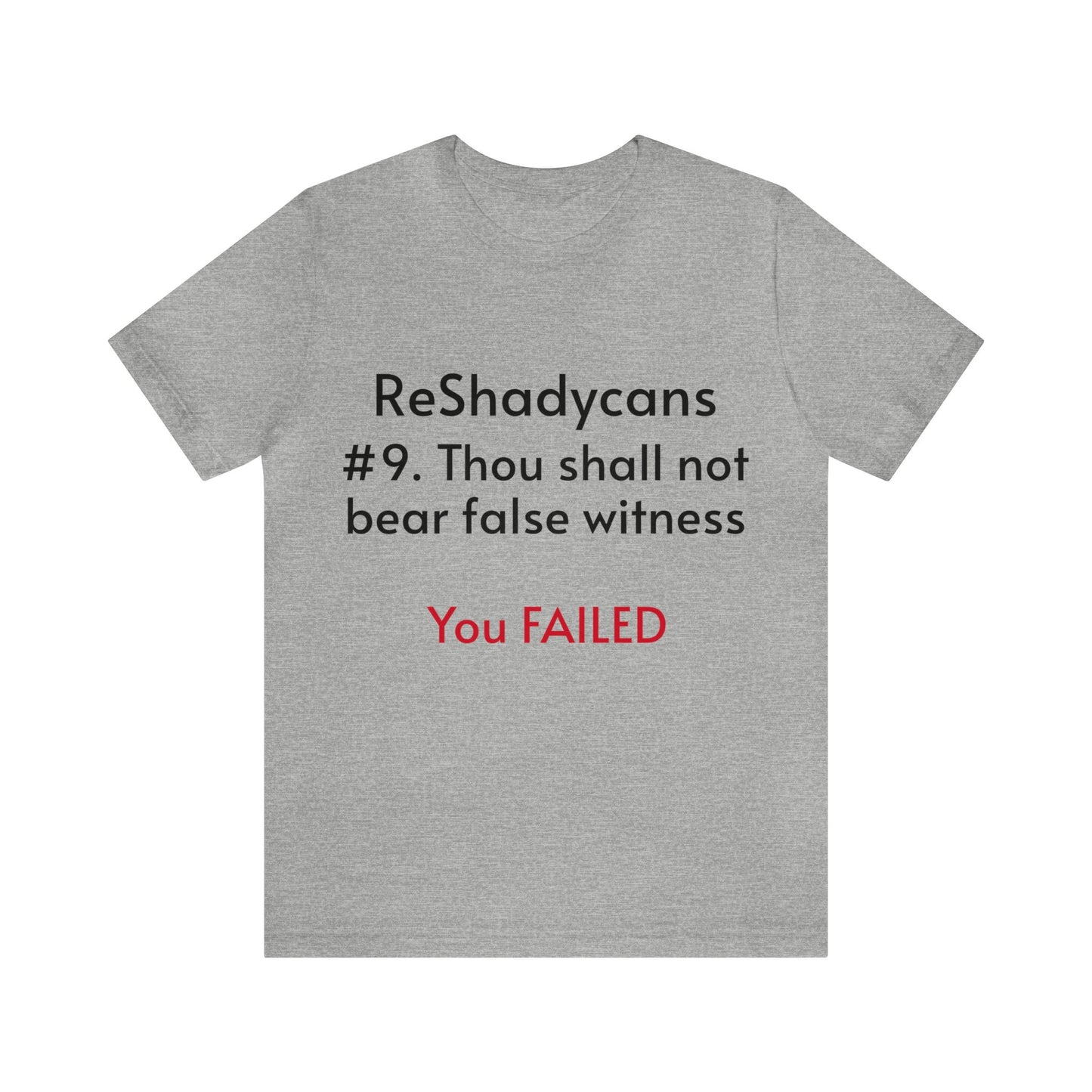 ReShadycans #9. Thou Shall Not Bear False Witness