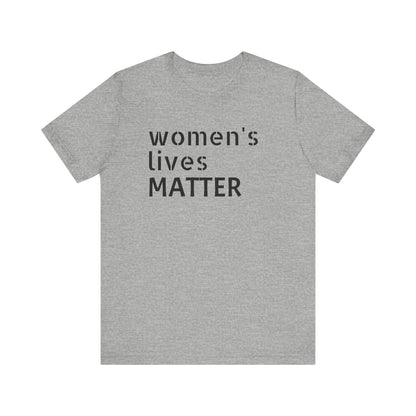 Women's Lives Matter