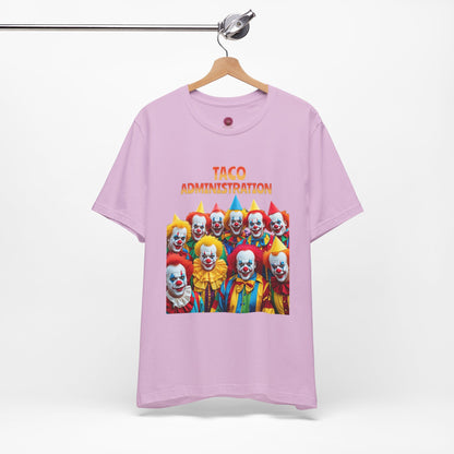 Funny Taco Administration Clown, Unisex Graphic Tee