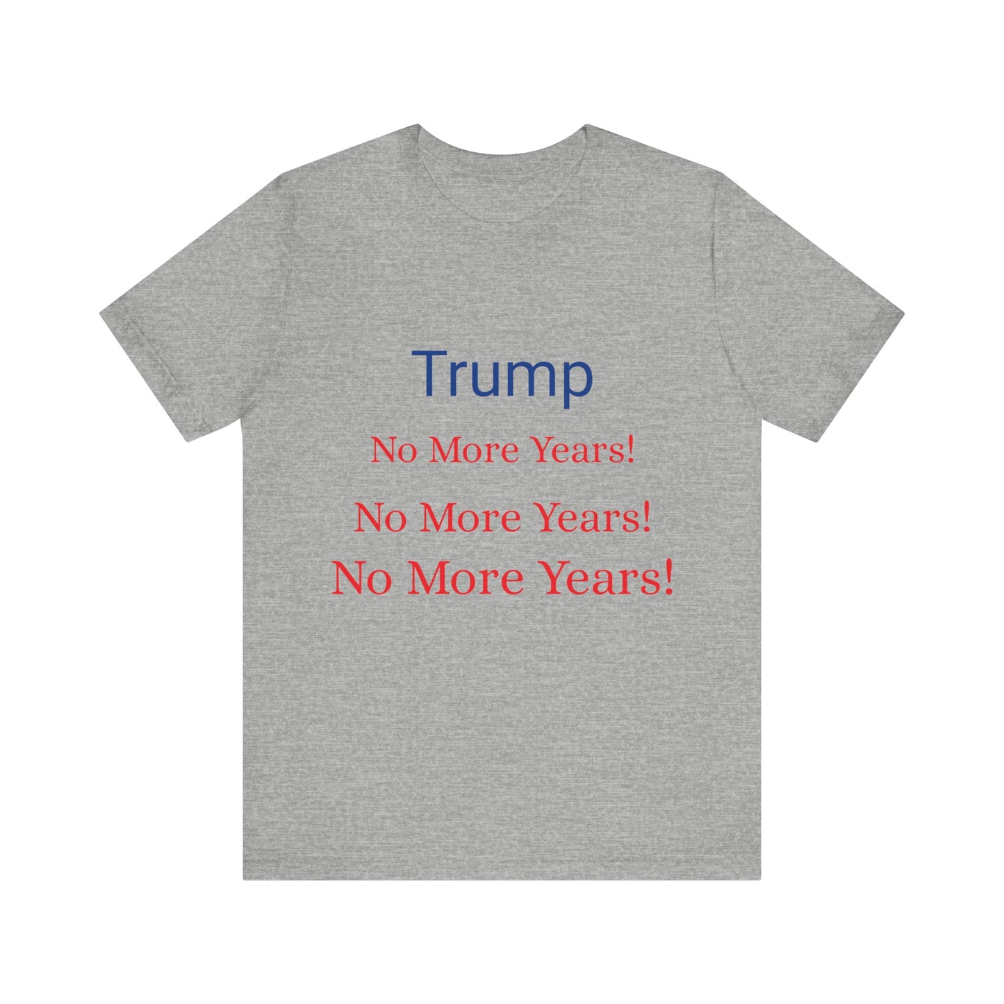 Trump No More Years
