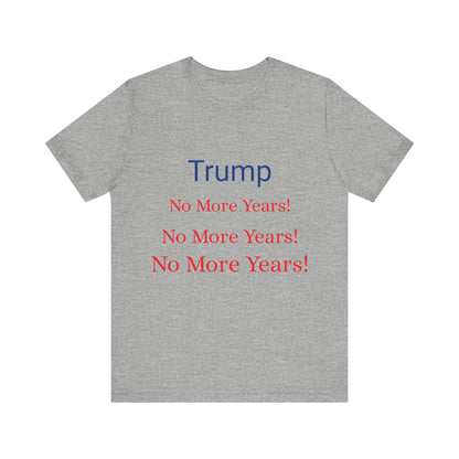 Trump No More Years