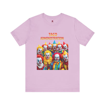 Funny Taco Administration Clown, Unisex Graphic Tee