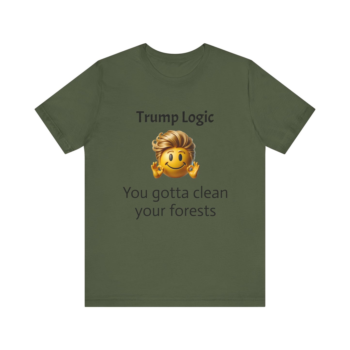 You Gotta Clean Your Forests