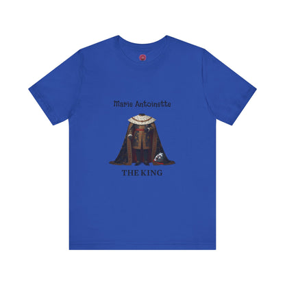 Marie Antoinette THE KING Tee