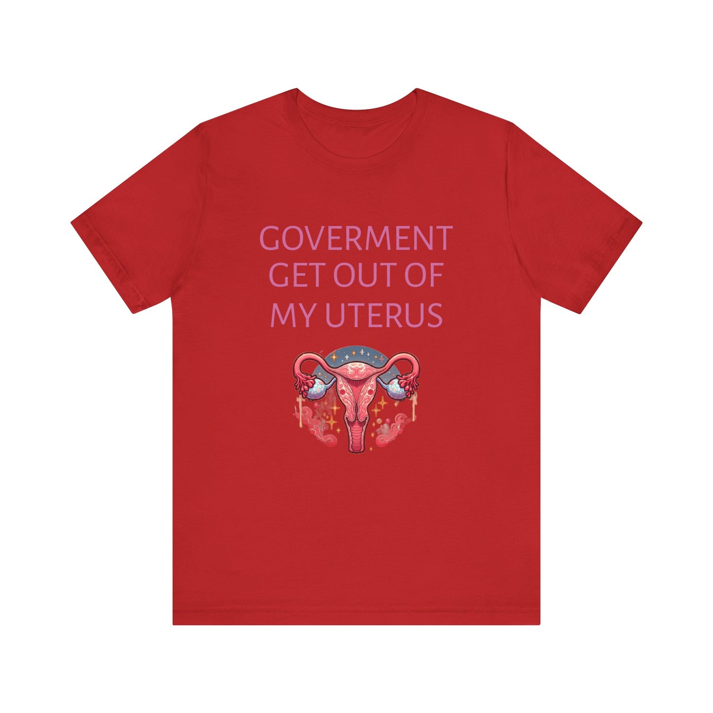 Governments Get Out Of My Uterus