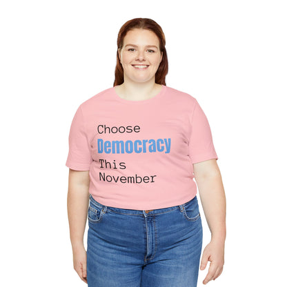 Choose Democracy This November