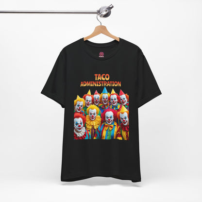 Funny Taco Administration Clown, Unisex Graphic Tee
