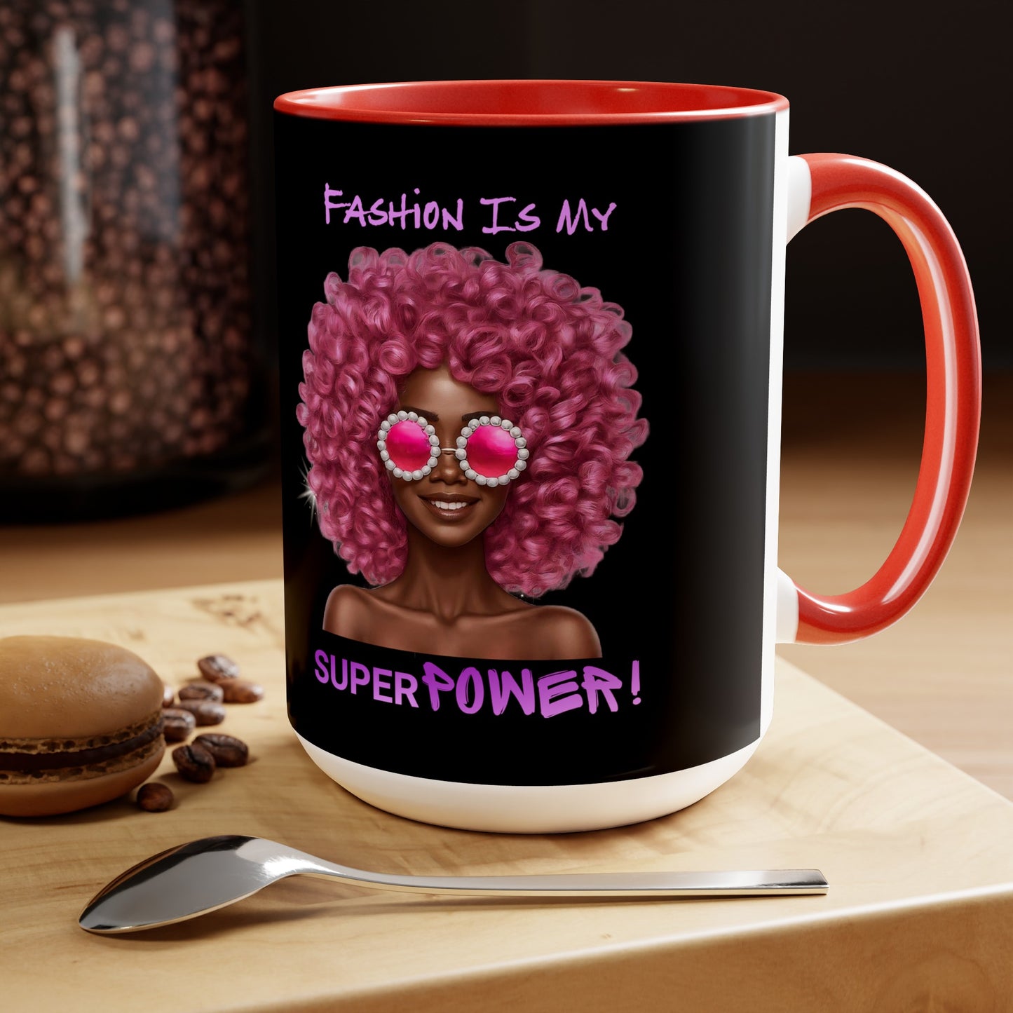 Fashion Is My Superpower 15oz Mug