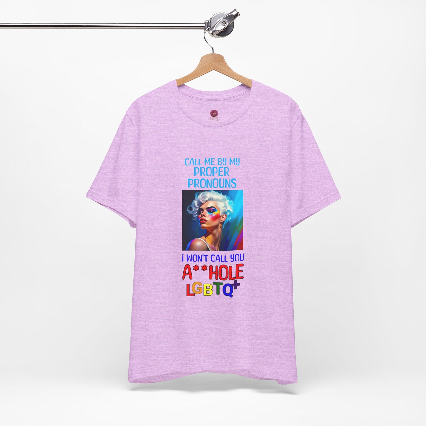 Pride Graphic Tee: Call Me by My Proper Pronouns