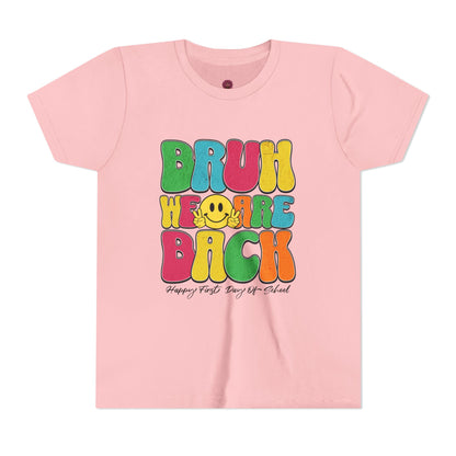 Youth Graphic Tee - Bruh We Are Back Fun & Colorful Retro Design,  Back to School, Summer Vibes