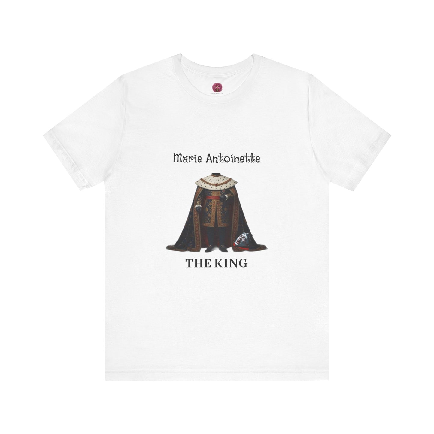 Marie Antoinette THE KING Tee