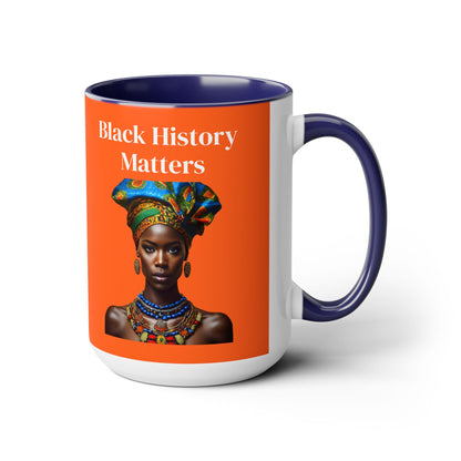 Black History Matters 2 15oz Mug