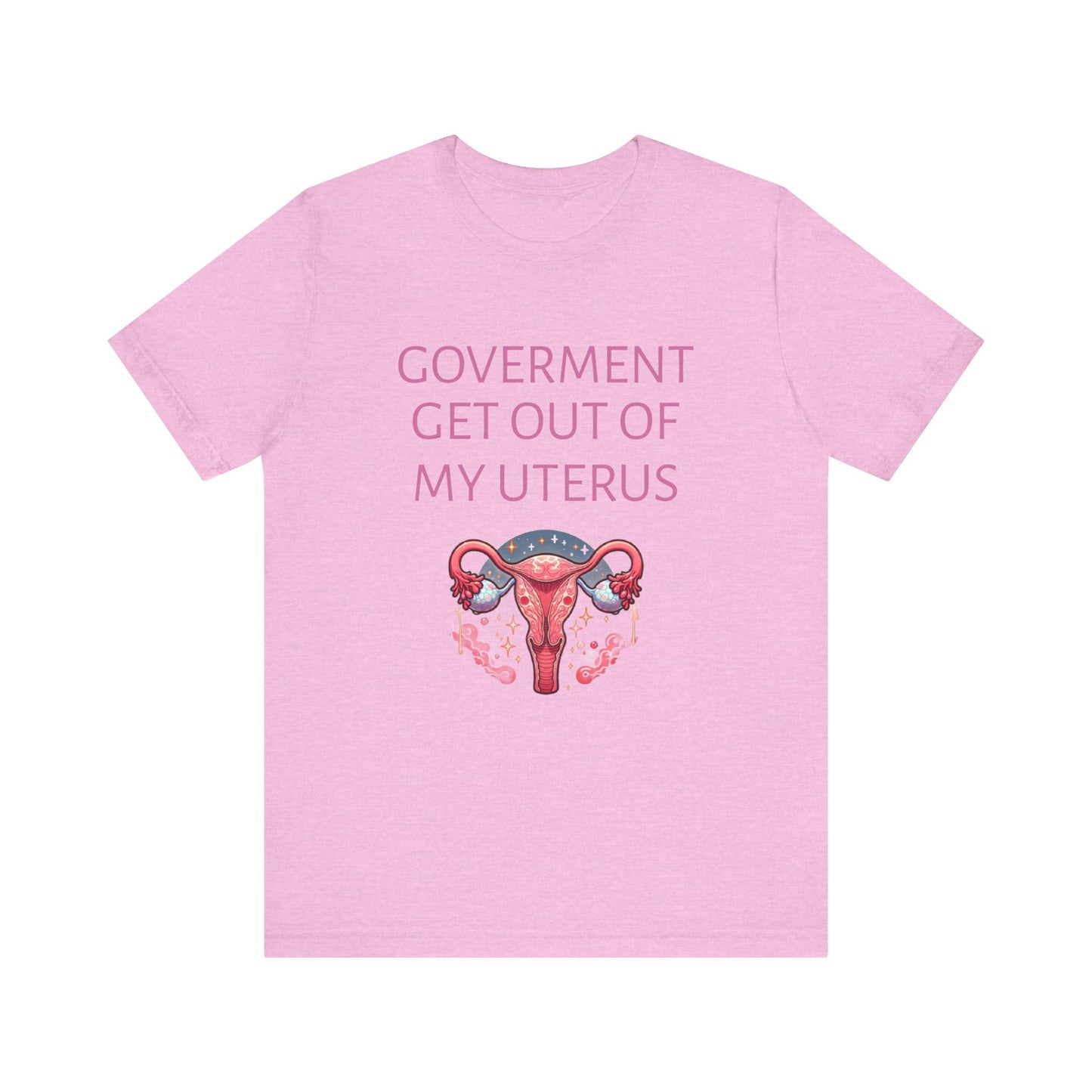 Governments Get Out Of My Uterus