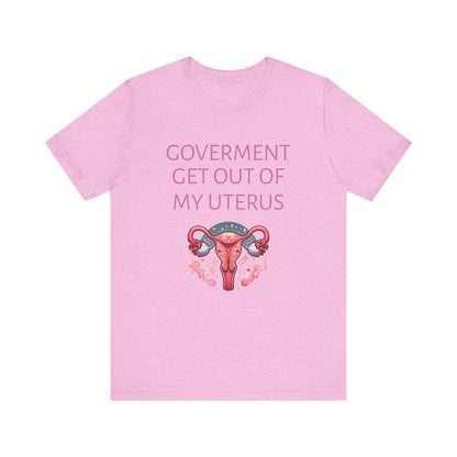 Governments Get Out Of My Uterus