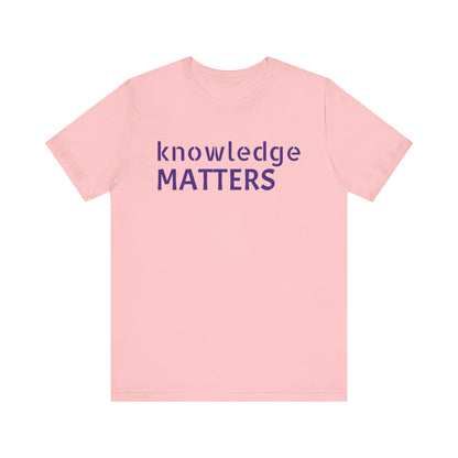 Knowledge Matters