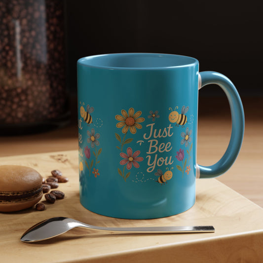 Just Bee You Ceramic Coffee Mug | Inspirational Mug for Tea Lovers, Gift for Friends, Pride Mug