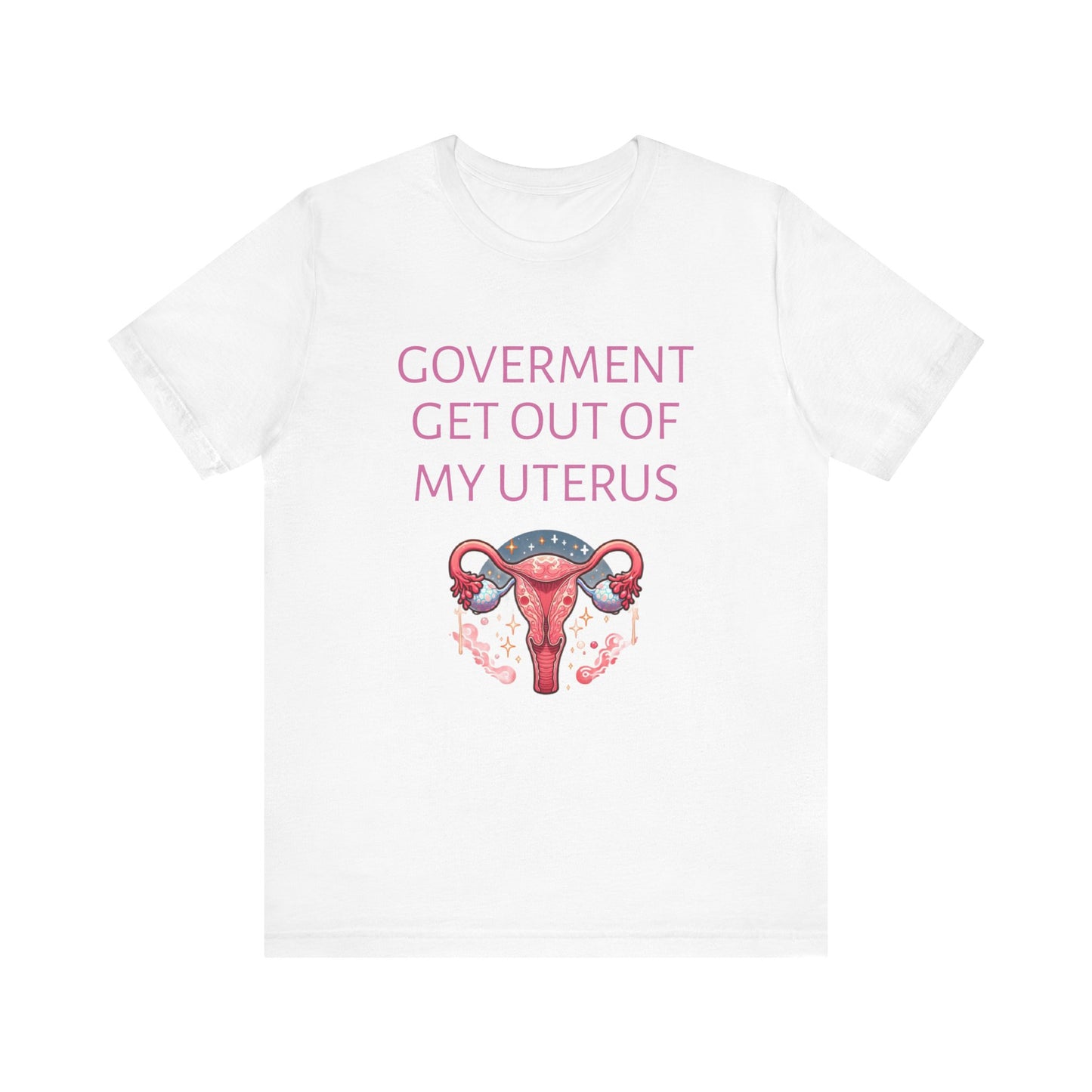 Governments Get Out Of My Uterus