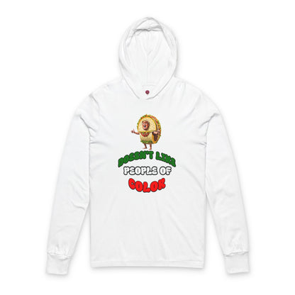 Funny Unisex Long Sleeve Hooded Tee -Taco Doesn't Like People Of Color , Humorous Tee, Quirky Graphic Top