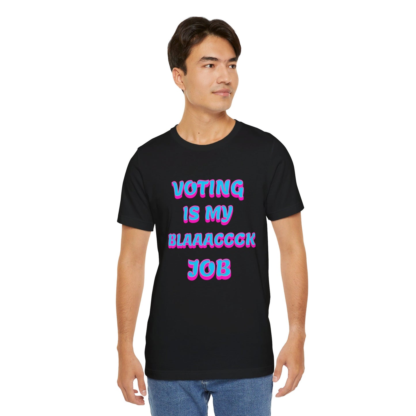 Voting Is My Black Job