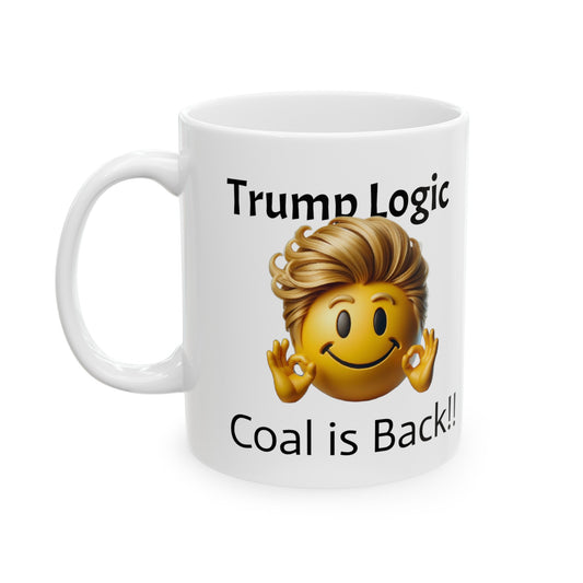 Coal is Back!! Mug 11oz