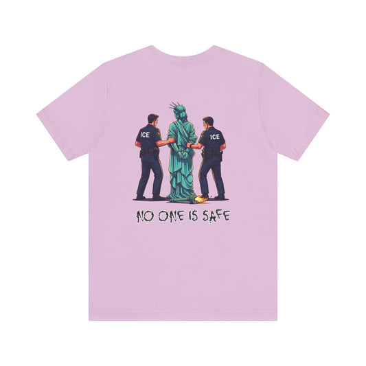 Protest Back Graphic Unisex Short Sleeve Shirt, Lady Liberty Arrested -No One Is Safe T-Shirt, Social Justice Apparel, Activism Clothing
