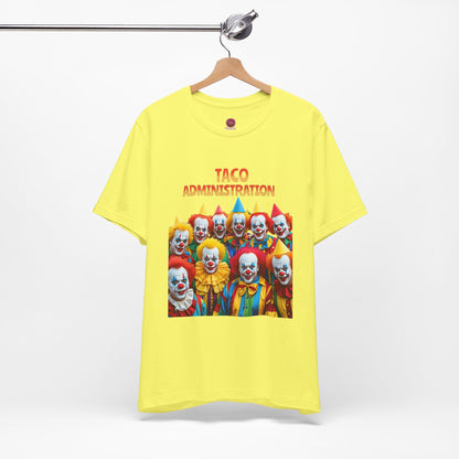 Funny Taco Administration Clown, Unisex Graphic Tee