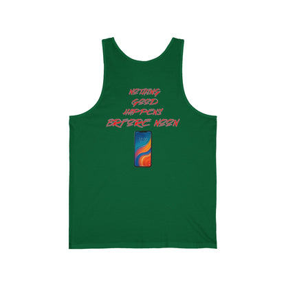 Nothing Good Happens Before Noon, Back Print Unisex Tank Top  | Casual Wear, Gift for Friends, Birthday Top, Everyday Comfort