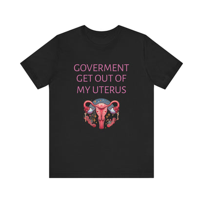 Governments Get Out Of My Uterus