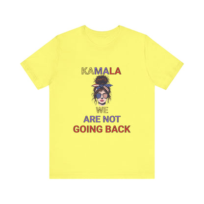 Karmala We Are Not Going Back