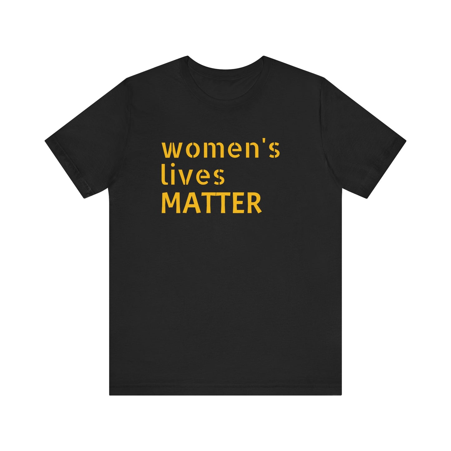 Women's Lives Matter