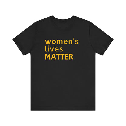 Women's Lives Matter