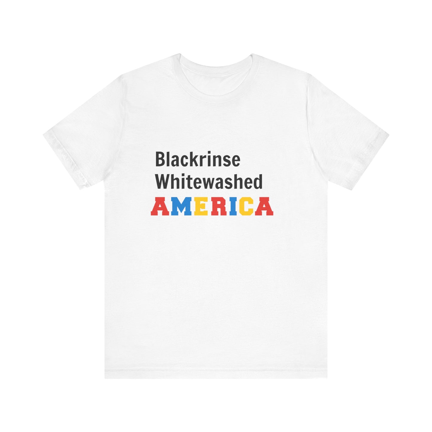 Blackrinse Whitewashed America