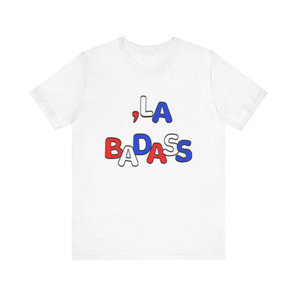 ,La Badass